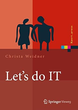 lets do it business it alignment im dialog erreichen 1st edition christa weidner 364232830x, 978-3642328305
