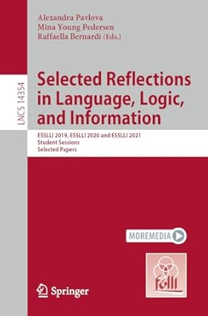 selected reflections in language logic and information esslli 2019 esslli 2020 and esslli 2021 student
