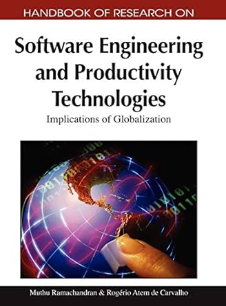 handbook of research on software engineering and productivity technologies implications of globalization 1st