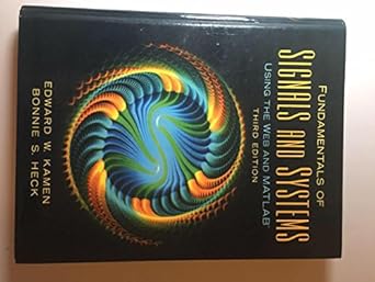 fundamentals of signals and systems using the web and matlab 1st edition edward kamen 0131687379,