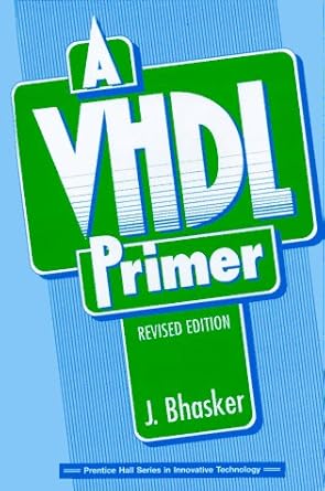 vhdl primer a 1st edition j bhasker 0131814478, 978-0131814479