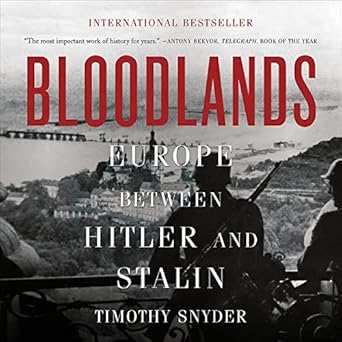 bloodlands europe between hitler and stalin 1st edition timothy snyder ,ralph cosham 1549148192,