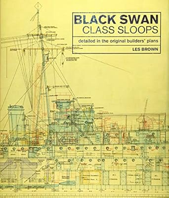 black swan class sloops detailed in the original builders plans 1st edition les brown 1526765969,