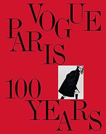 vogue paris 100 years 1st edition vogue editors 141976148x, 978-1419761485