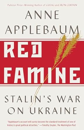 red famine stalins war on ukraine 1st edition anne applebaum 0804170886, 978-0804170888