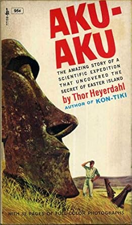 aku aku the secret of easter island 1st edition thor heyerdahl 0671771396, 978-0671771393