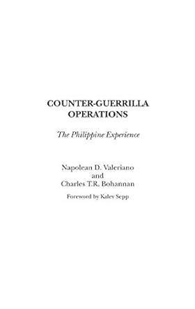 counter guerrilla operations the philippine experience 1st edition napolean d valeriano ,charles t r bohannan