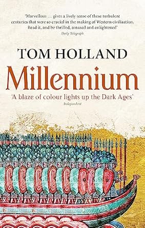 millennium the end of the world and the forging of christendom 1st edition tom holland 0349119724,