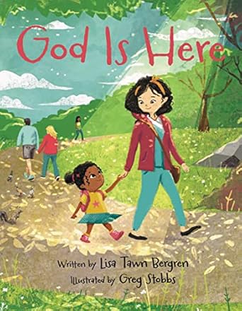 god is here 1st edition lisa tawn bergren ,greg stobbs 0061131784, 978-0061131783