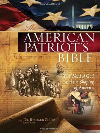 the american patriots bible new king james version the word of god and the shaping of america 1st edition