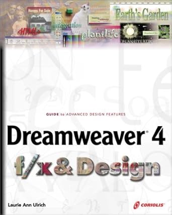 dreamweaver 4 f/x and design 1st edition laurie ann ulrich 1576107892, 978-1576107898