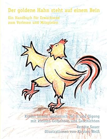der goldene hahn steht auf einem bein 1st edition renate sauer 3833406410, 978-3833406416