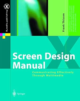 screen design manual communicating effectively through multimedia 1st edition frank thissen ,j g rager
