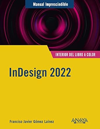 indesign 2022 1st edition f javier gomez lainez 8441545065, 978-8441545069