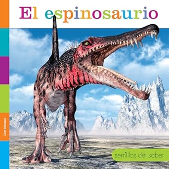 el espinosaurio 1st edition lori dittmer 164026731x, 978-1640267312