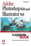 adobe photoshop 6 0 and illustrator 9 0 advanced classroom in a book 1st edition adobe creative team