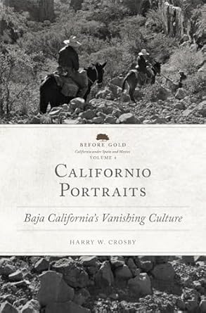 californio portraits 1st edition crosby 0806192143, 978-0806192147