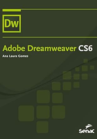 adobe dreamweaver cs6 1st edition ana laura gomes 8539603446, 978-8539603442
