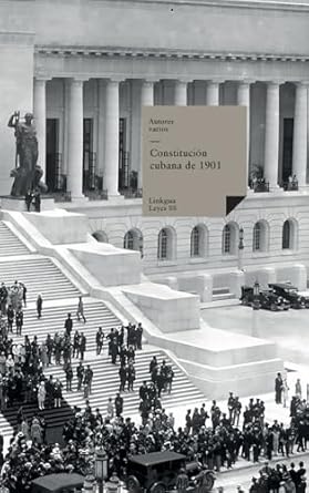 constitucion cubana de 1901 1st edition autores varios 8411267369, 978-8411267366