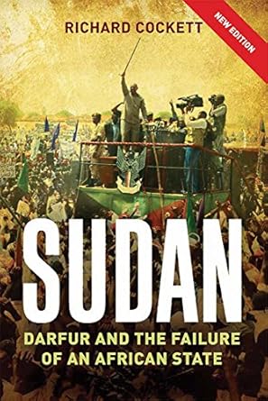 sudan the failure and division of an african state 1st edition richard cockett 0300215312, 978-0300215311