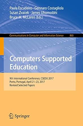 computers supported education 9th international conference csedu 2017 porto portugal april 21 23 2017 revised