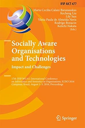 socially aware organisations and technologies impact and challenges 17th ifip wg 8 1 international conference