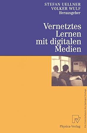 vernetztes lernen mit digitalen medien proceedings der ersten tagung computergestutztes kooperatives lernen