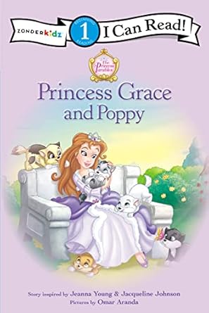 princess grace and poppy level 1 1st edition jeanna young ,jacqueline kinney johnson 0310726778,