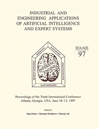 industrial and engineering applications of artificial intelligence and expert systems proceedings of the
