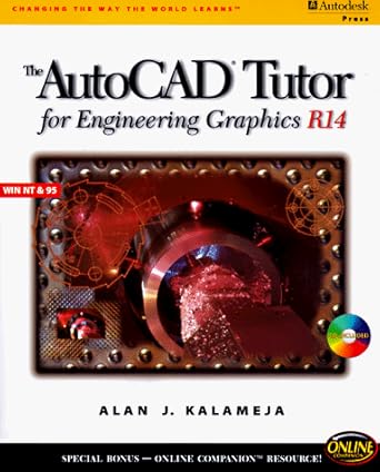 autocad tutor for engineering graphics r14 windows 1st edition alan j kalameja 0766801314, 978-0766801318