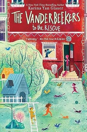 the vanderbeekers to the rescue 1st edition karina yan glaser 0358348242, 978-0358348245