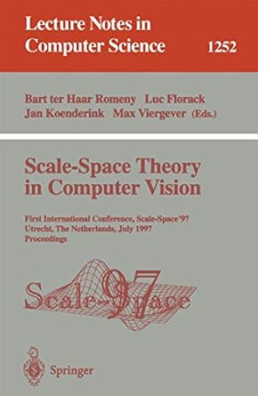 scale space theory in computer vision first international conference scale space 97 utrecht the netherlands