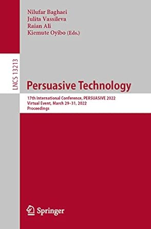 persuasive technology 17th international conference persuasive 2022 virtual event march 29 31 2022
