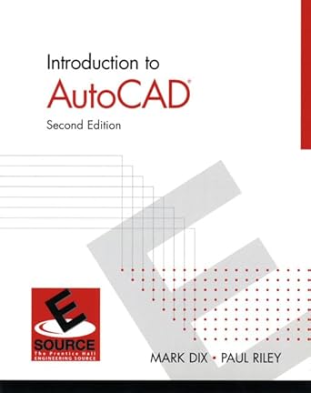 introduction to autocad 1st edition mark dix ,paul riley 0131475096, 978-0131475090