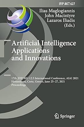 artificial intelligence applications and innovations 17th ifip wg 12 5 international conference aiai 2021