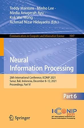 neural information processing 28th international conference iconip 2021 sanur bali indonesia december 8 12