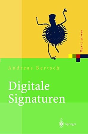 digitale signaturen 1st edition andreas bertsch 3540423516, 978-3540423515