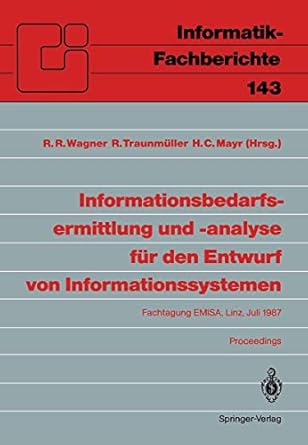 informationsbedarfsermittlung und analyse fur den entwurf von informationssystemen fachtagung emisa linz 2