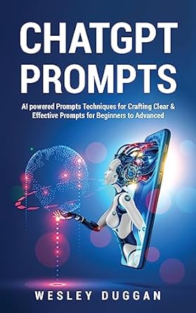 chatgpt prompts ai powered prompts techniques for crafting clear and effective prompts for beginners to