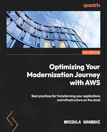 optimizing your modernization journey with aws best practices for transforming your applications and