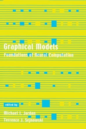 graphical models foundations of neural computation 1st edition michael i jordan ,terrence j sejnowski