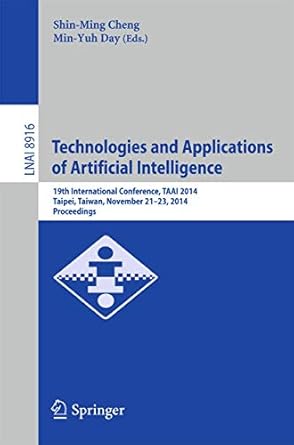 technologies and applications of artificial intelligence 19th international conference taai 2014 taipei