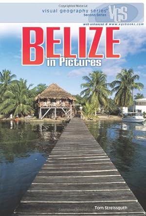 belize in pictures 1st edition thomas streissguth 1575059584, 978-1575059587