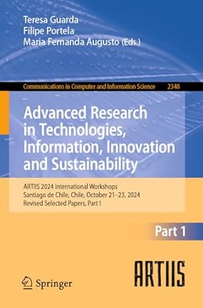 advanced research in technologies information innovation and sustainability artiis 2024 international