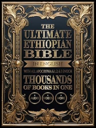the ultimate ethiopian bible in english with all apocrypha and 1 2 and 3 enoch thousands of books in one plus