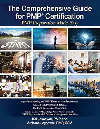 the comprehensive guide for pmp certification pmp preparation made easy 1st edition kal jayaswal p m p