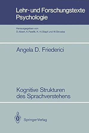 kognitive strukturen des sprachverstehens 1st edition angela d friederici 3540177965, 978-3540177968