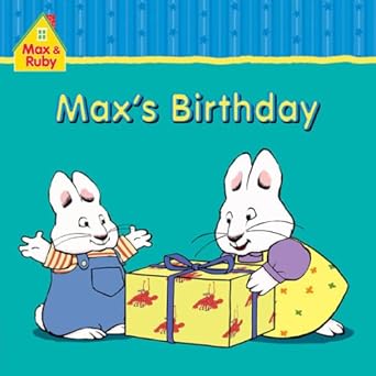 maxs birthday 1st edition harry wells, rosemary, granleese, patrick, endrulat 1552639630, 978-1552639634
