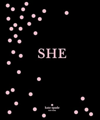 kate spade new york she muses visionaries and madcap heroines 1st edition kate spade new york 1419727206,