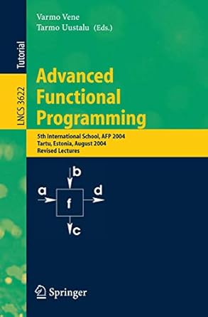 advanced functional programming 5th international school afp 2004 tartu estonia august 14 21 2004 revised